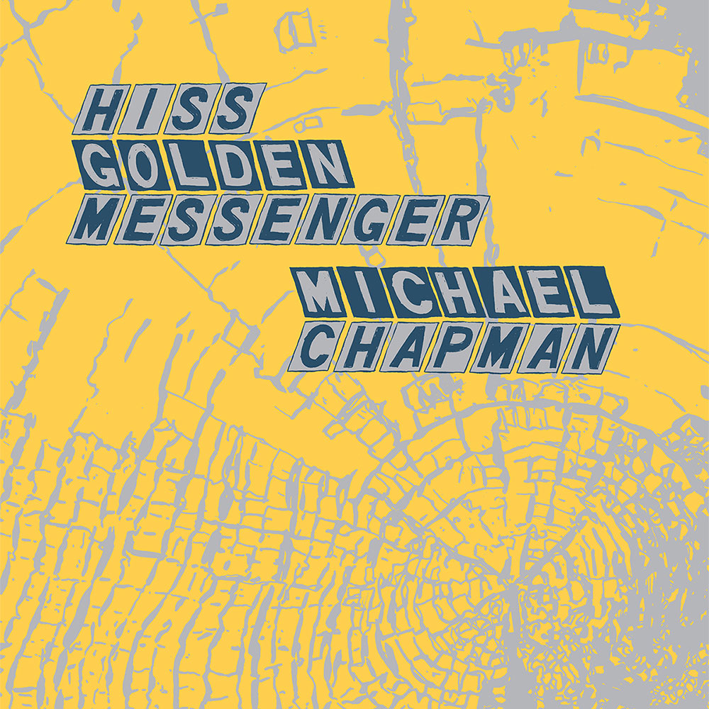 TLR 109: hiss golden messenger | michael chapman â€” parallelogram